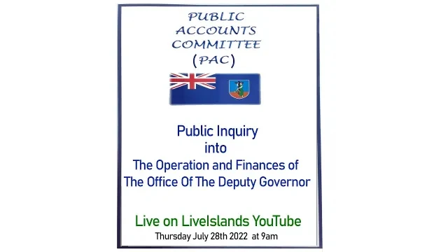 Public Accounts Committee (PAC) Inquiry - Operation & Finances of The Office of the Deputy Governor