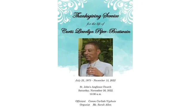 Thanksgiving Service for the life of Curtis Llewellyn Piper Boatswain
