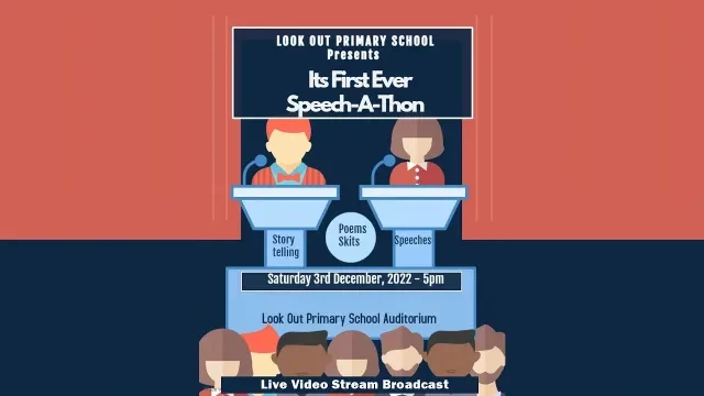 Lookout Primary School Presents,  Its First Ever Speech-A-Thon