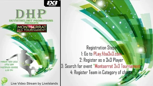 Montserrat 3x3 Basketball Tournament - Presented by DHP SKYISTHELIMIT PROMOTIONS