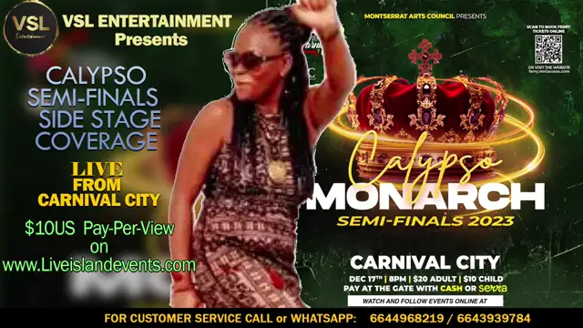 VSL Entertainment Presents Live Side Stage Coverage of Calypso Monarch Semi-Finals  LIVE on 17-Dec-23-20:21:50